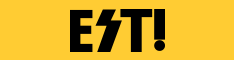 EST!
